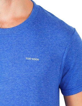 Playera Too Good cuello redondo para hombre